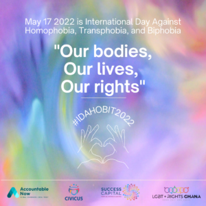 May 17 2022 is International Day Against Homophobia, Transphobia, and Biphobia